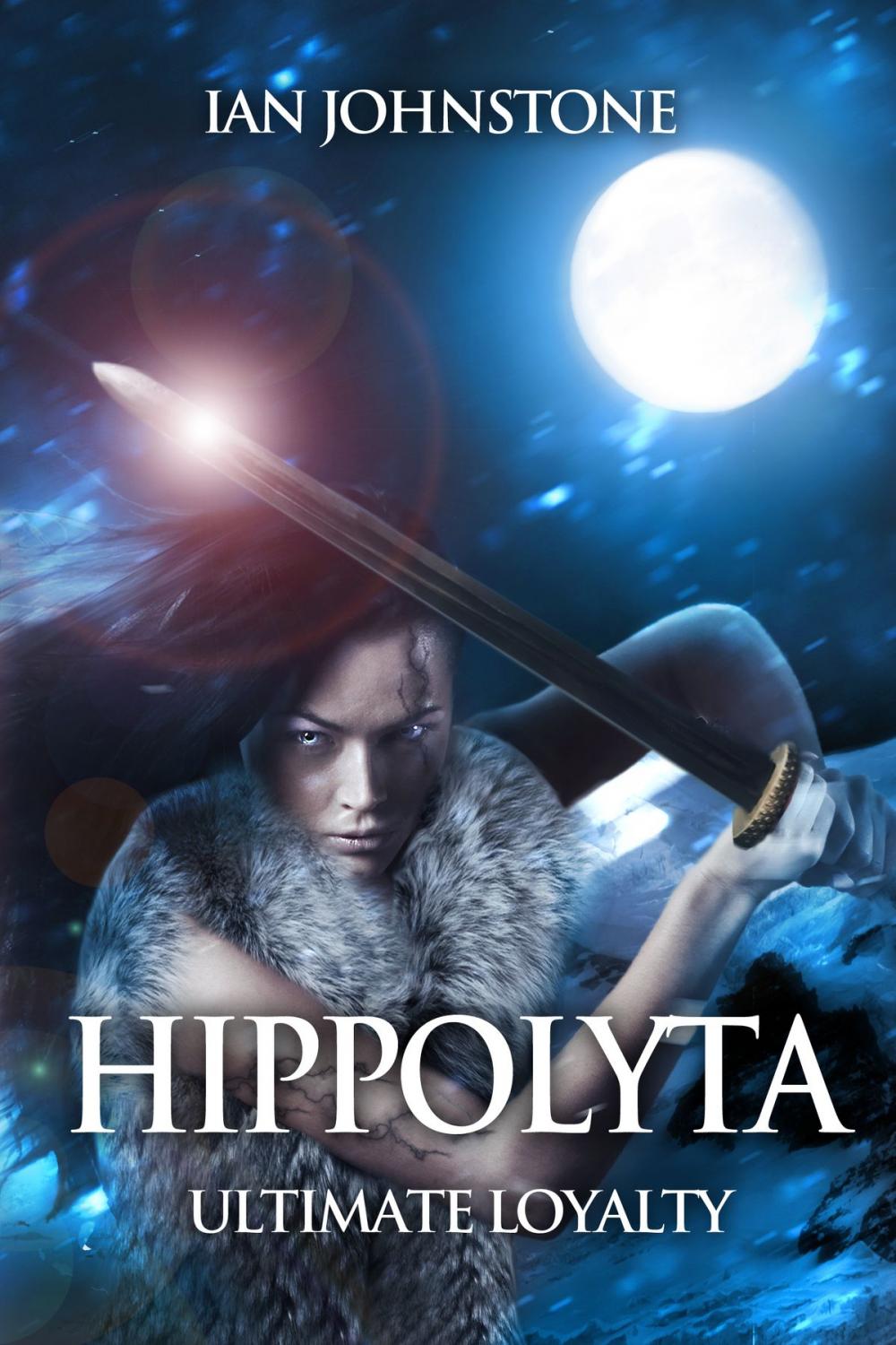 Big bigCover of Hippolyta: Ultimate Loyalty