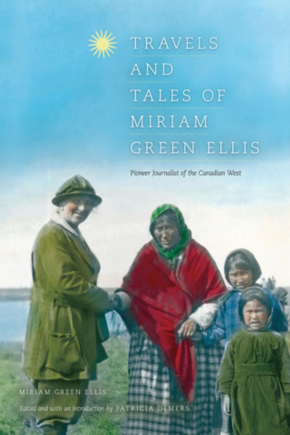 Big bigCover of Travels and Tales of Miriam Green Ellis