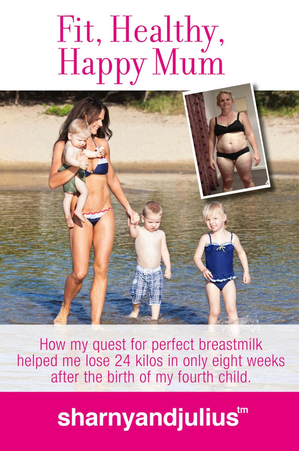 Big bigCover of Fit, Healthy, Happy Mum