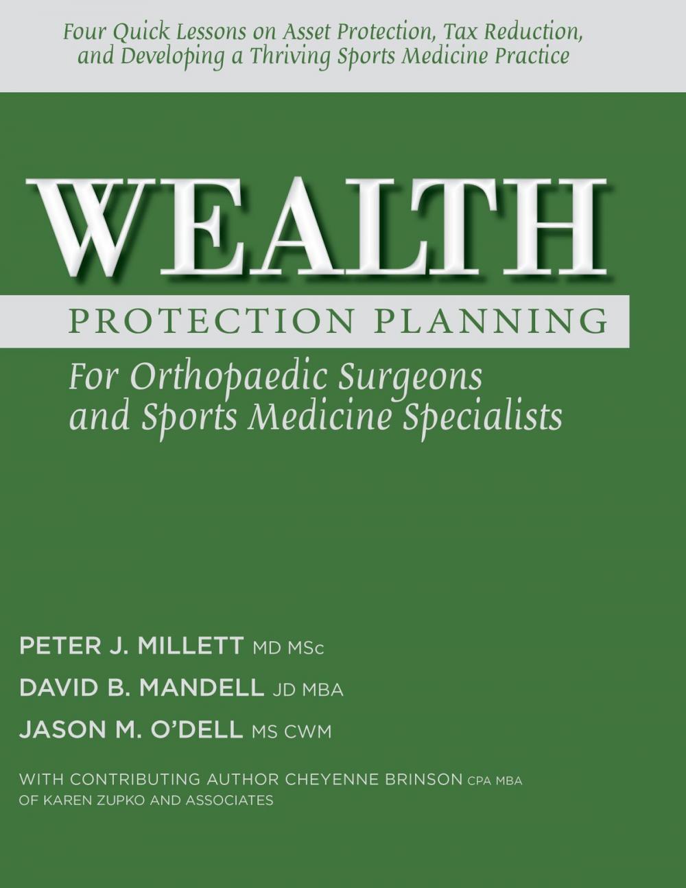 Big bigCover of Wealth Protection Planning for Orthopaedic Surgeons and Sports Medicine Specialists