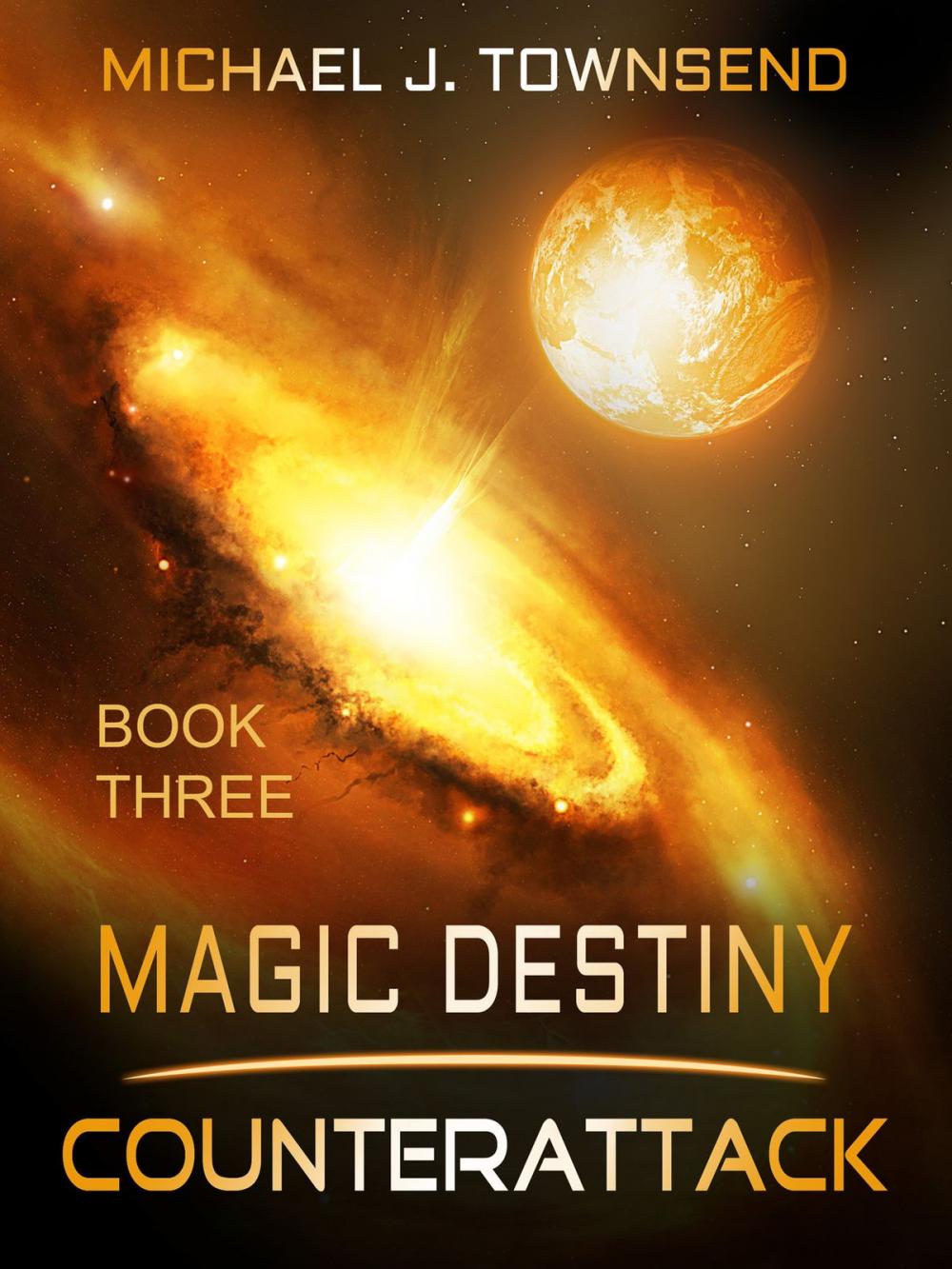 Big bigCover of Magic Destiny, Book Three: Counterattack