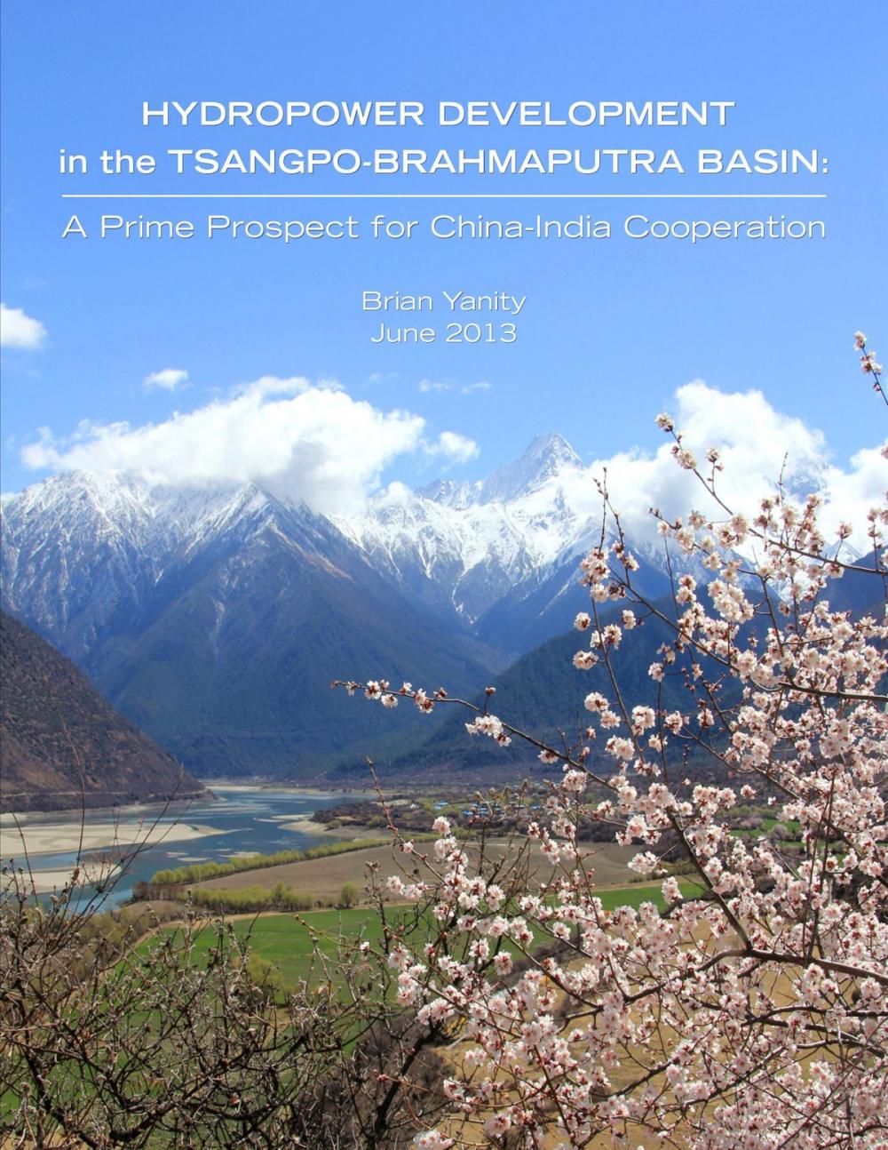 Big bigCover of Hydropower Development in the Tsangpo-Brahmaputra Basin: A Prime Prospect for China-India Cooperation