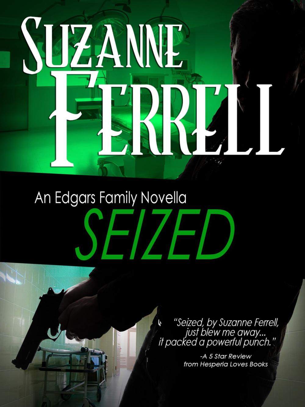 Big bigCover of SEIZED, A Romantic Suspense Novella