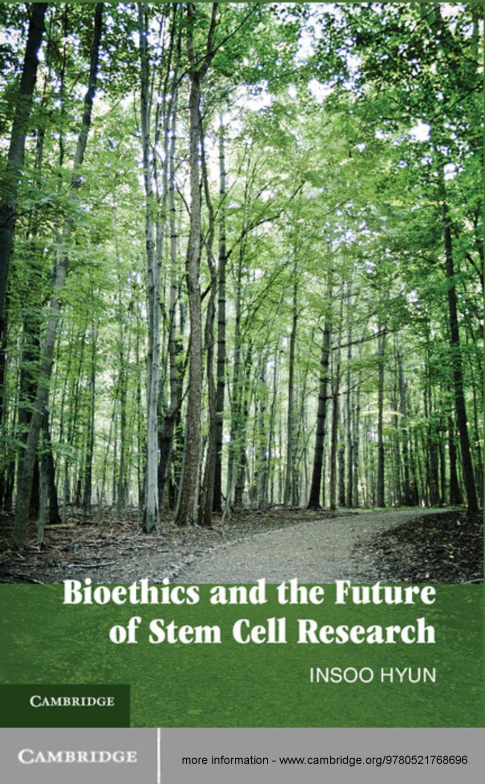 Big bigCover of Bioethics and the Future of Stem Cell Research