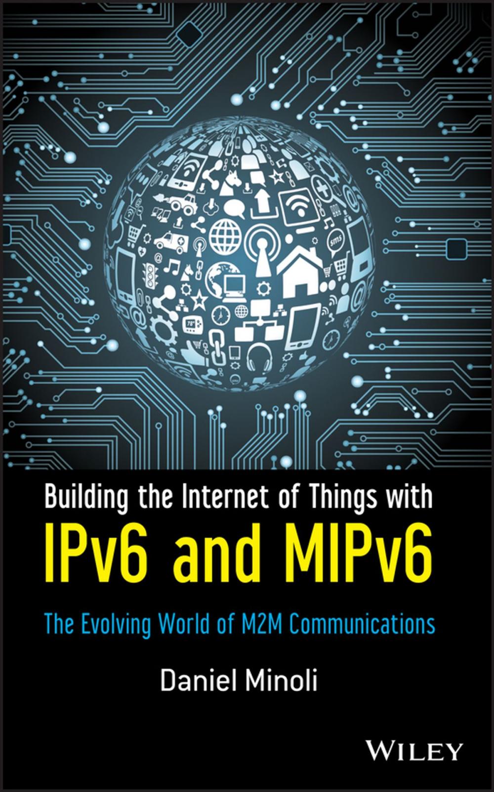 Big bigCover of Building the Internet of Things with IPv6 and MIPv6