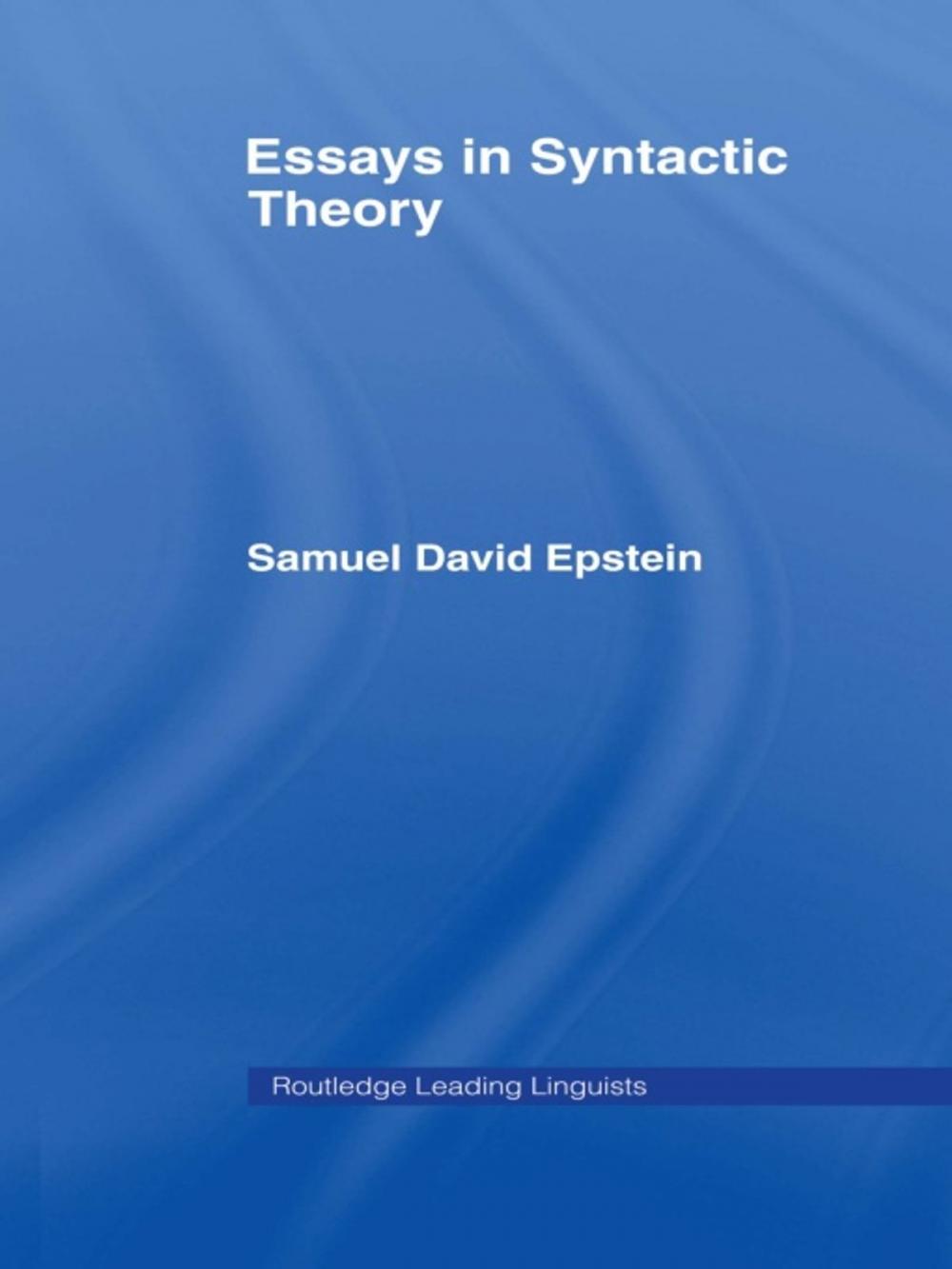 Big bigCover of Essays in Syntactic Theory