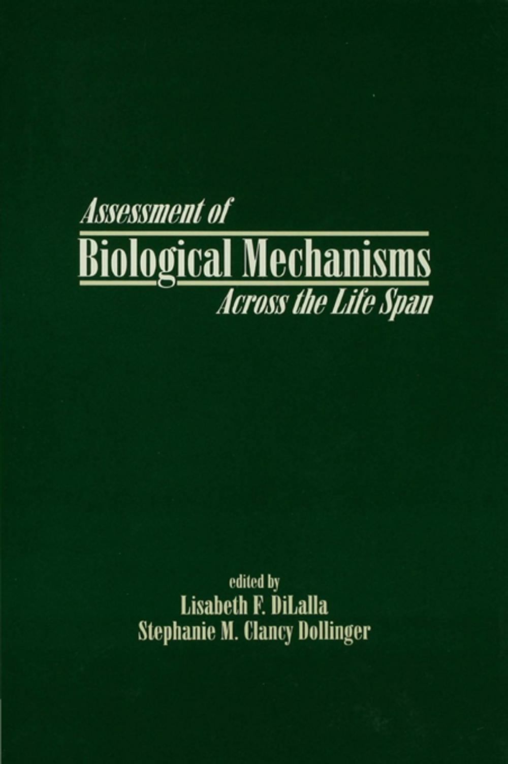 Big bigCover of Assessment of Biological Mechanisms Across the Life Span