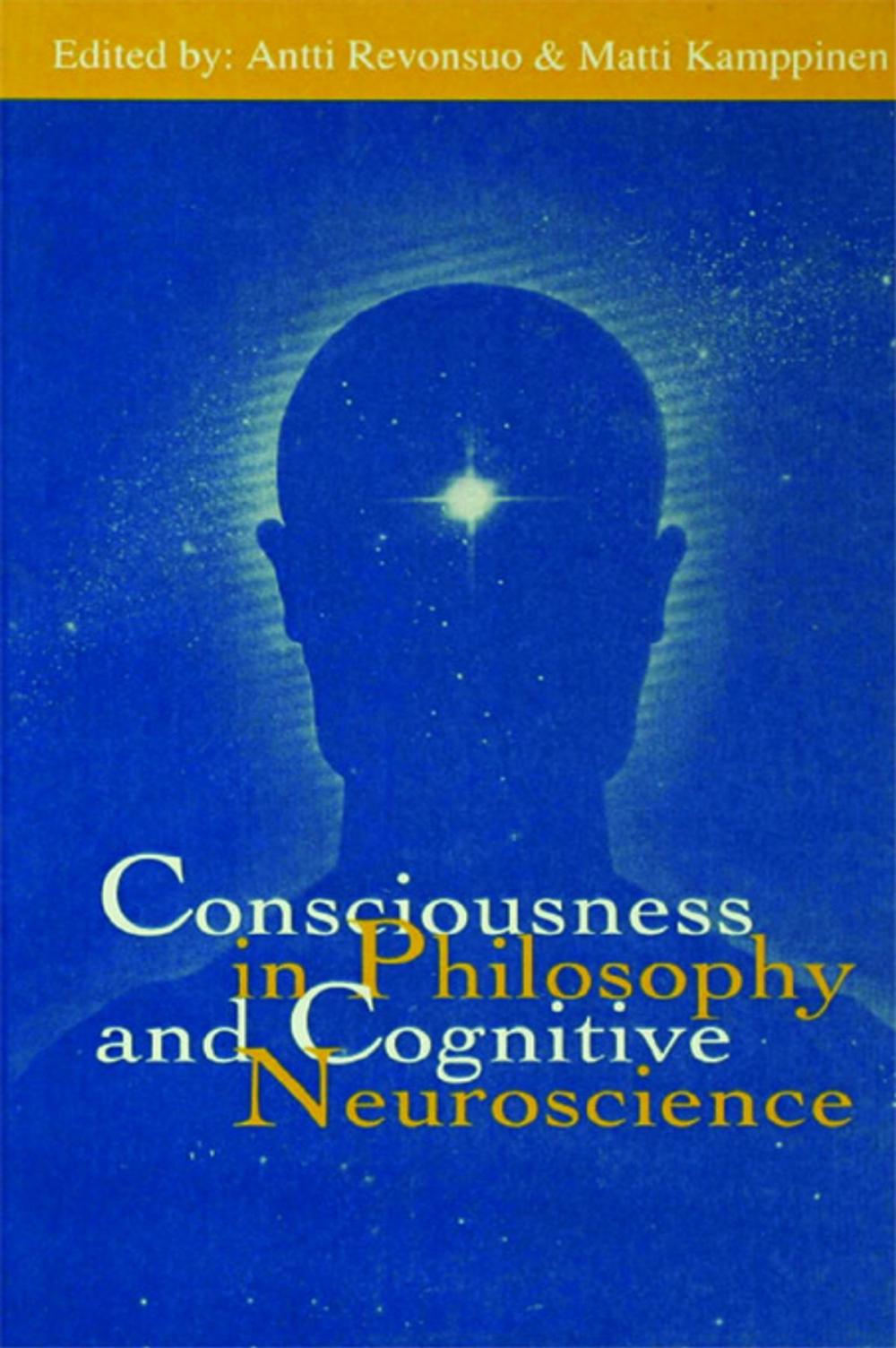 Big bigCover of Consciousness in Philosophy and Cognitive Neuroscience