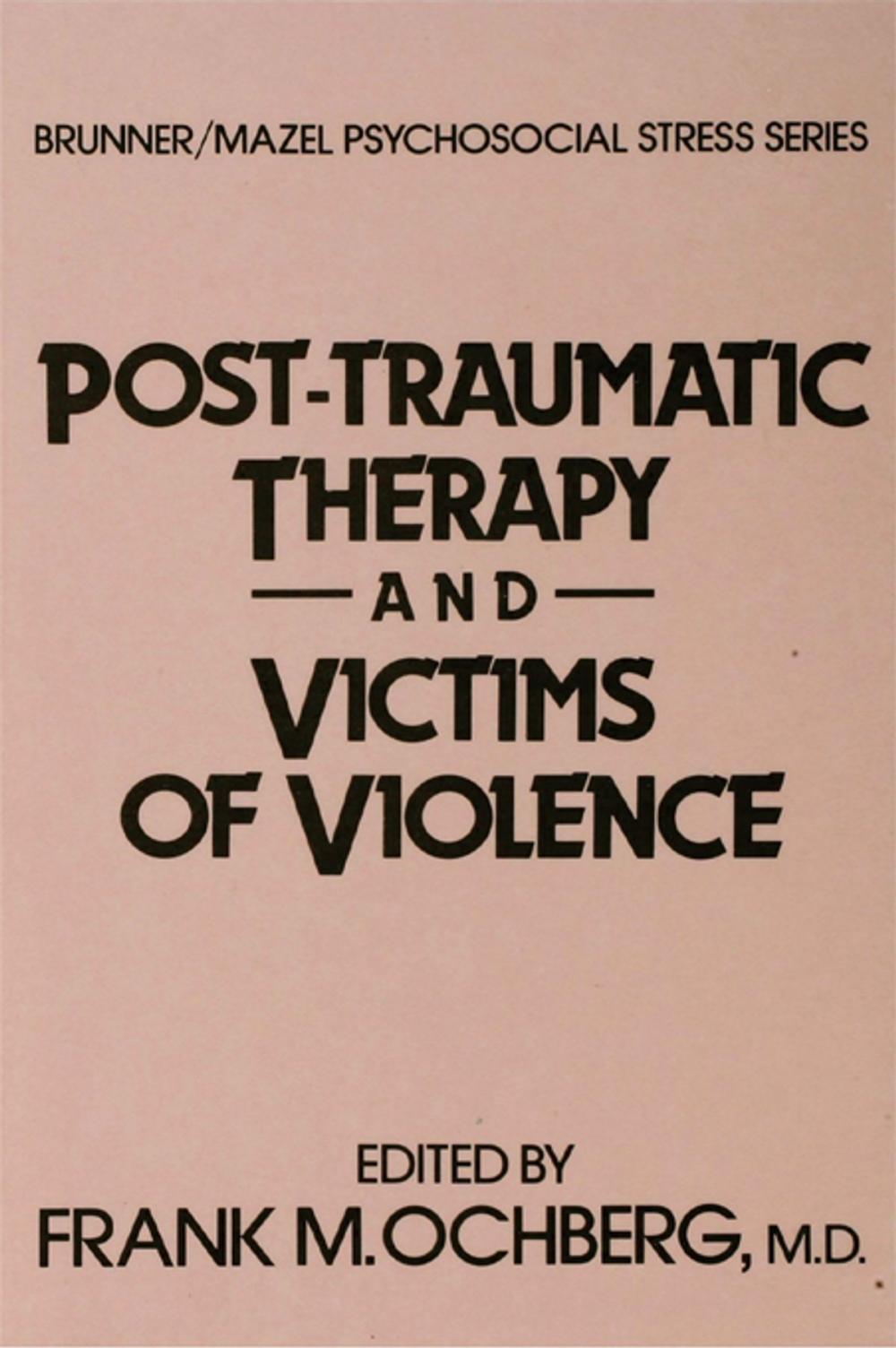 Big bigCover of Post-Traumatic Therapy And Victims Of Violence