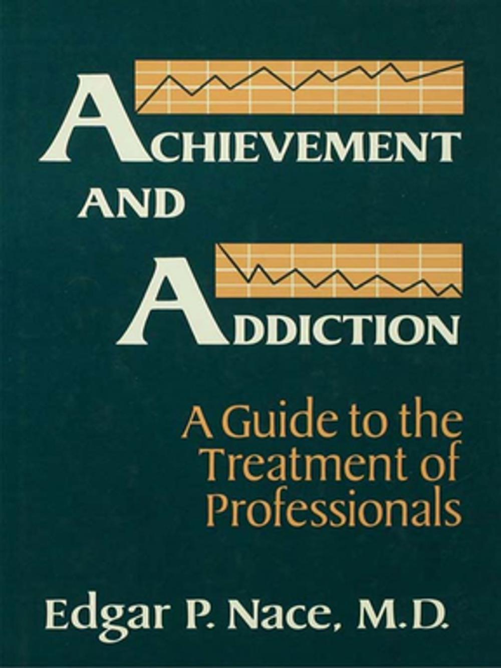 Big bigCover of Achievement And Addiction