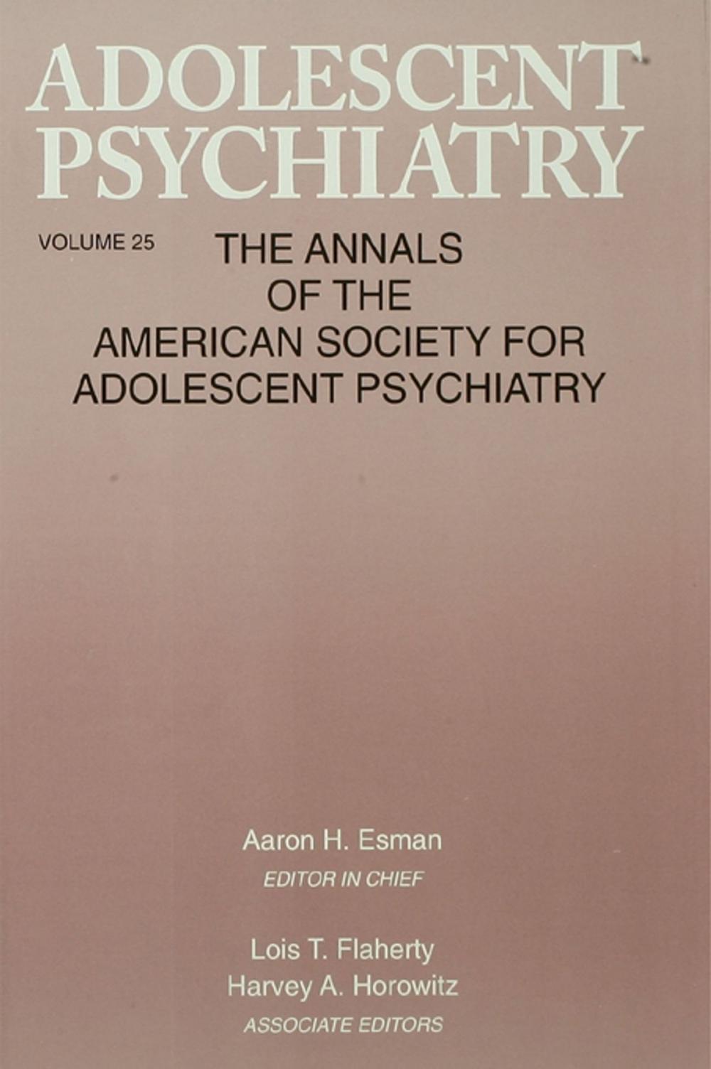 Big bigCover of Adolescent Psychiatry, V. 25