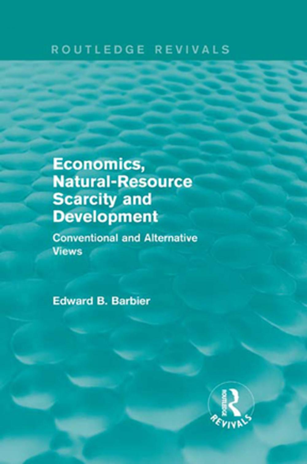 Big bigCover of Economics, Natural-Resource Scarcity and Development (Routledge Revivals)