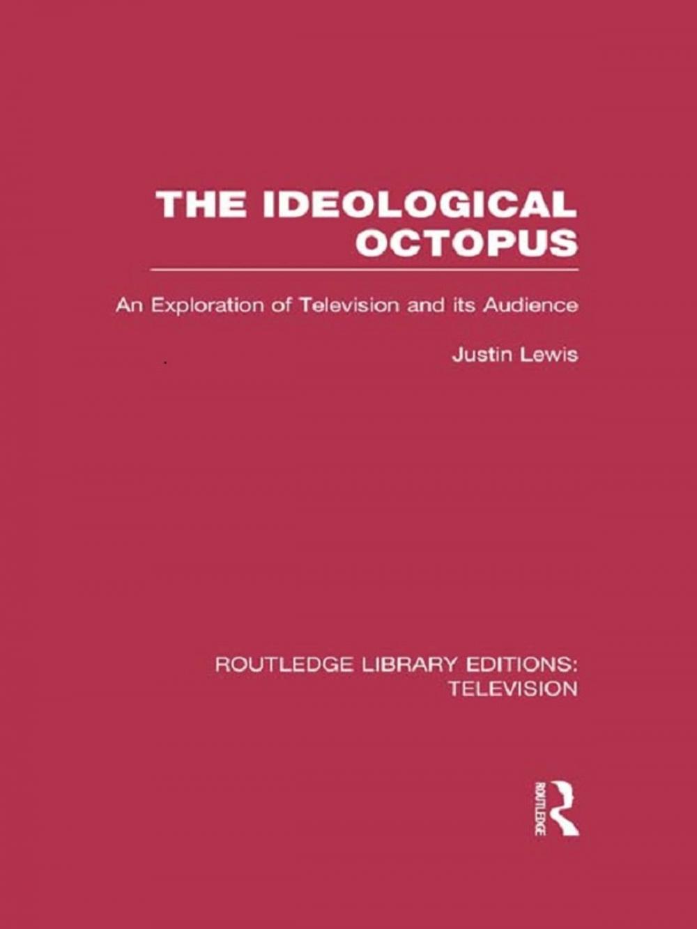 Big bigCover of The Ideological Octopus