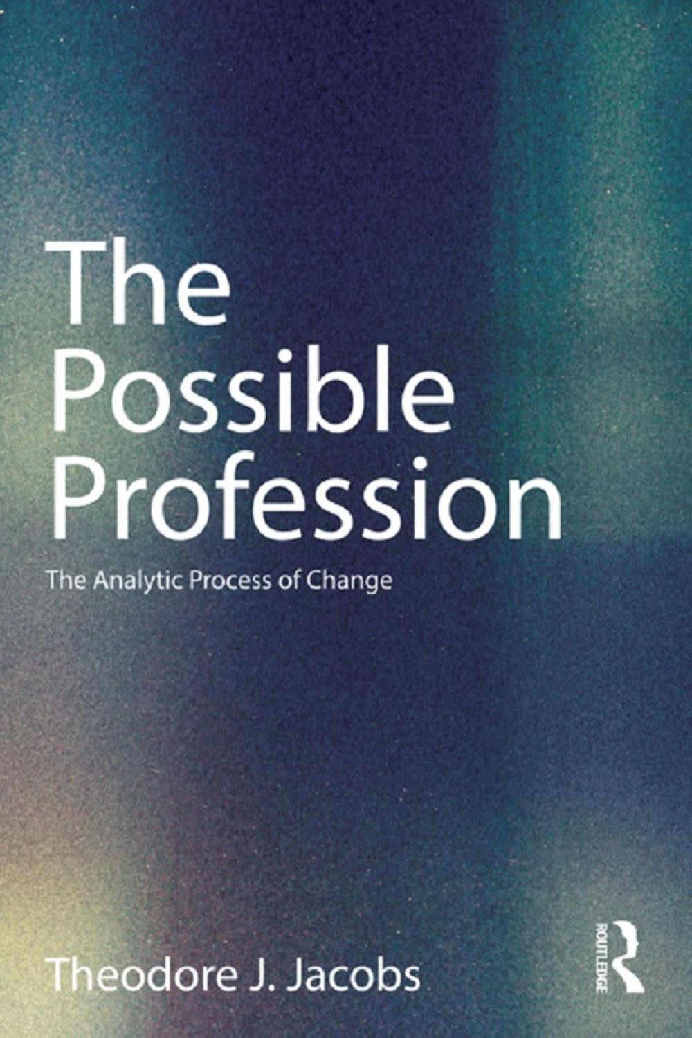 Big bigCover of The Possible Profession:The Analytic Process of Change