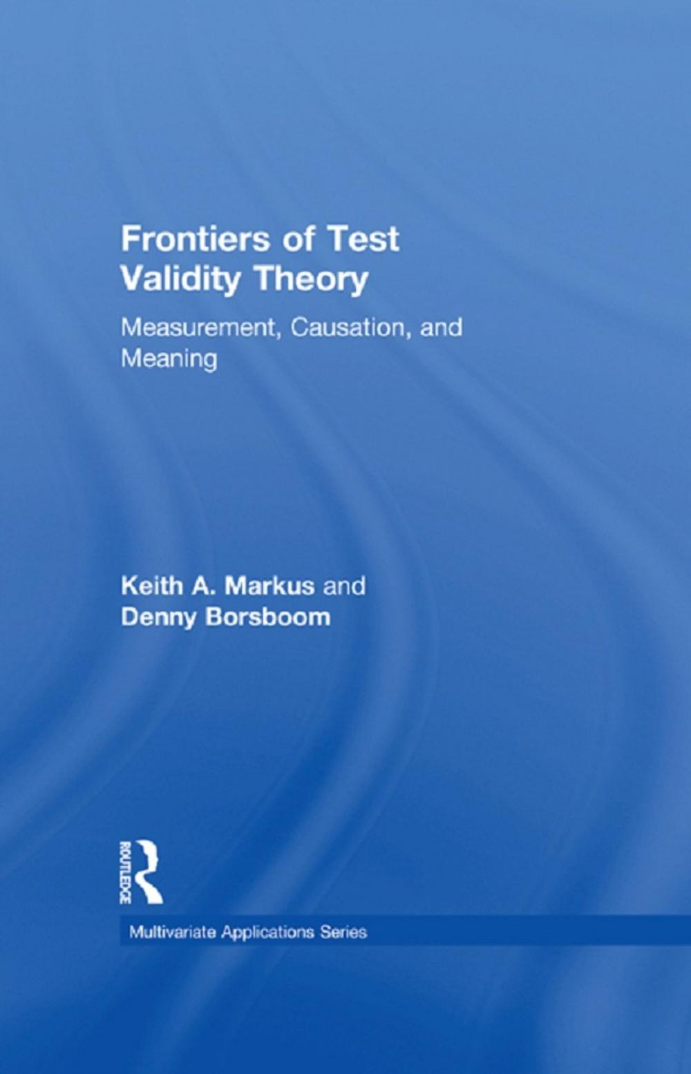 Big bigCover of Frontiers of Test Validity Theory