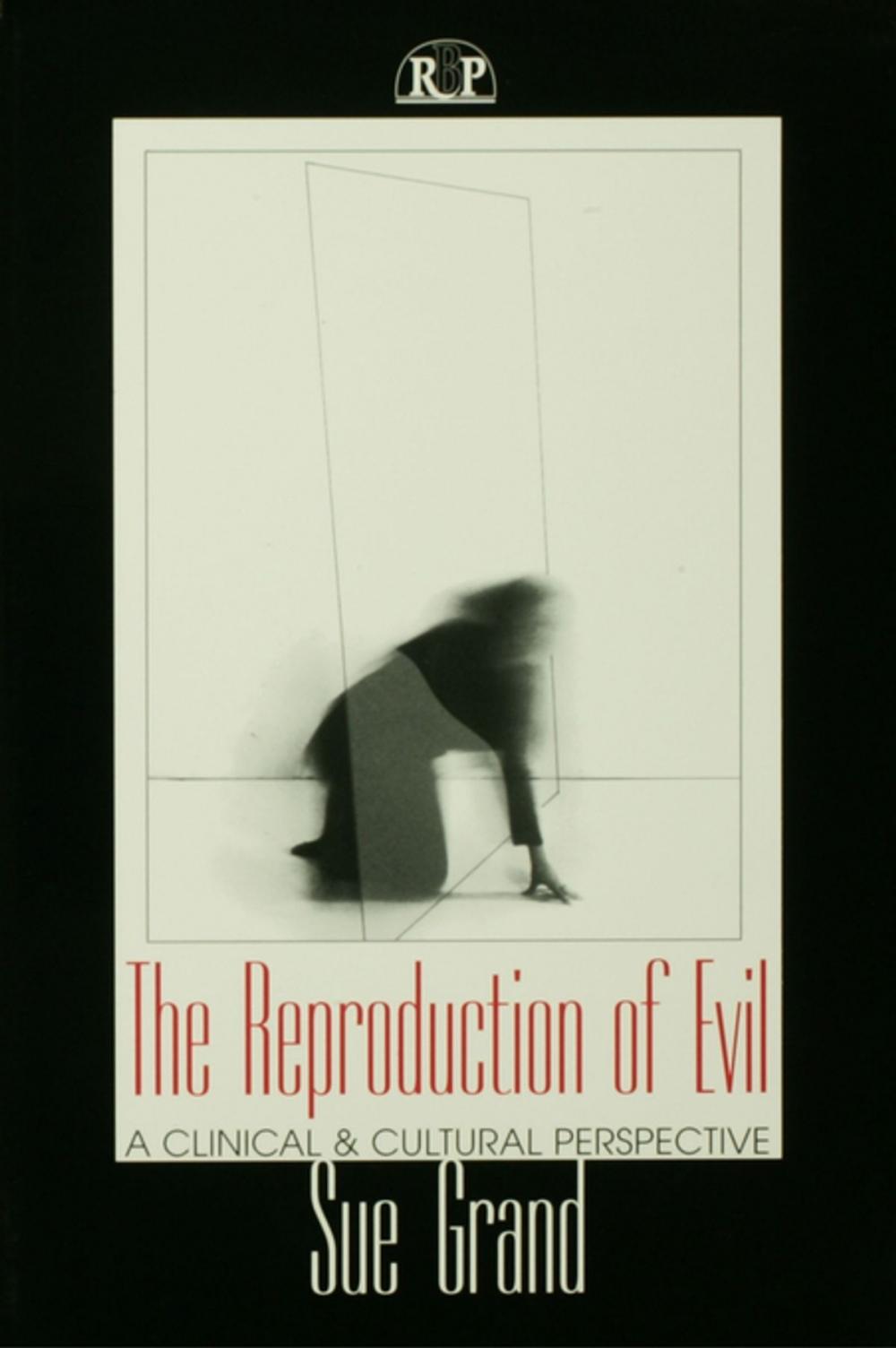 Big bigCover of The Reproduction of Evil