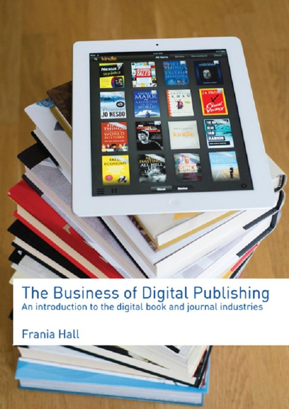 Big bigCover of The Business of Digital Publishing