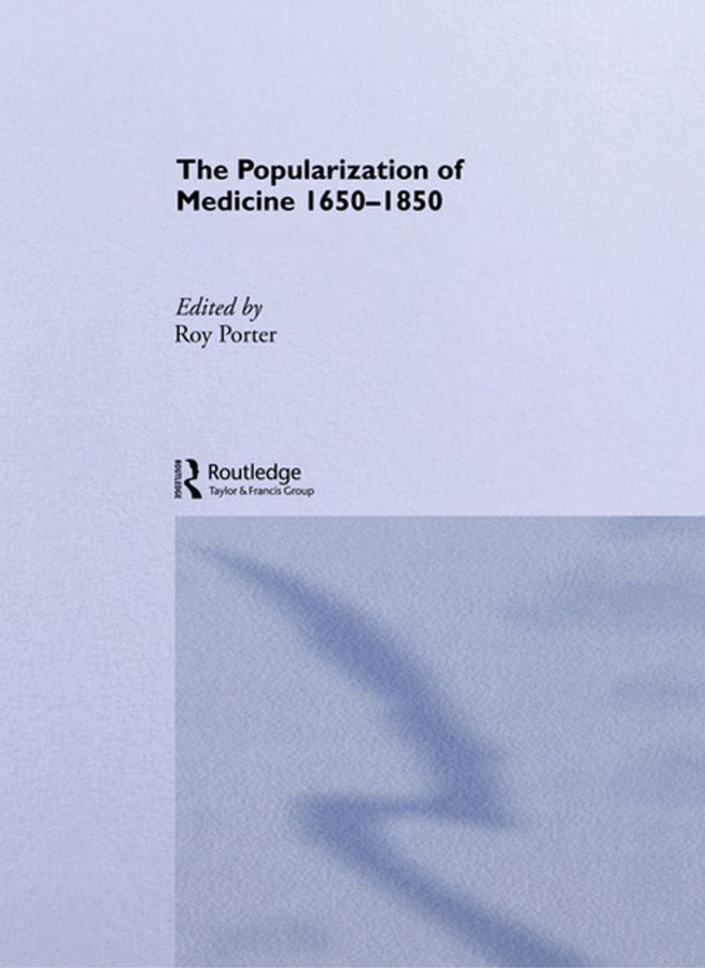 Big bigCover of The Popularization of Medicine