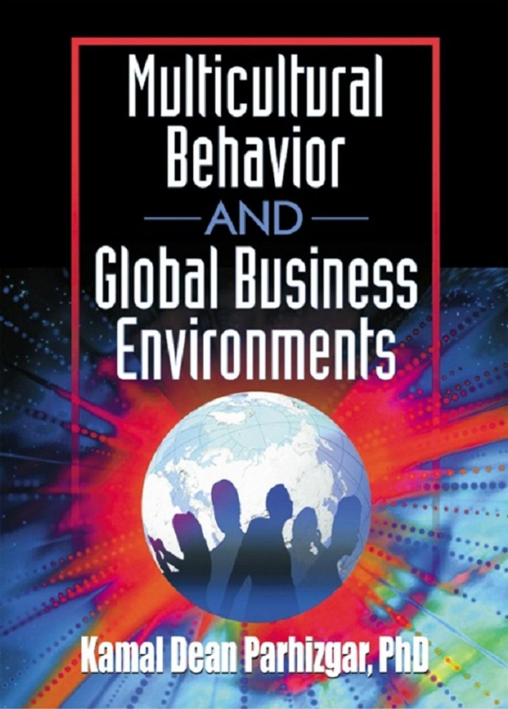 Big bigCover of Multicultural Behavior and Global Business Environments