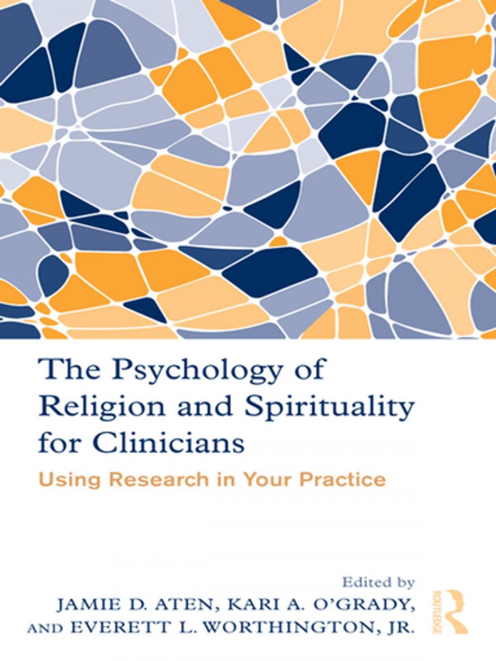 Big bigCover of The Psychology of Religion and Spirituality for Clinicians