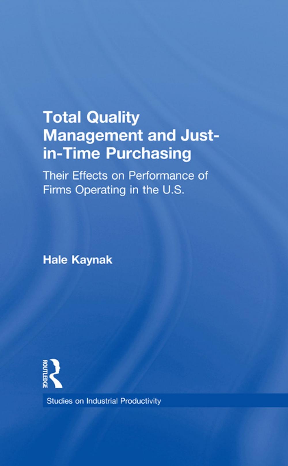 Big bigCover of Total Quality Management and Just-in-Time Purchasing