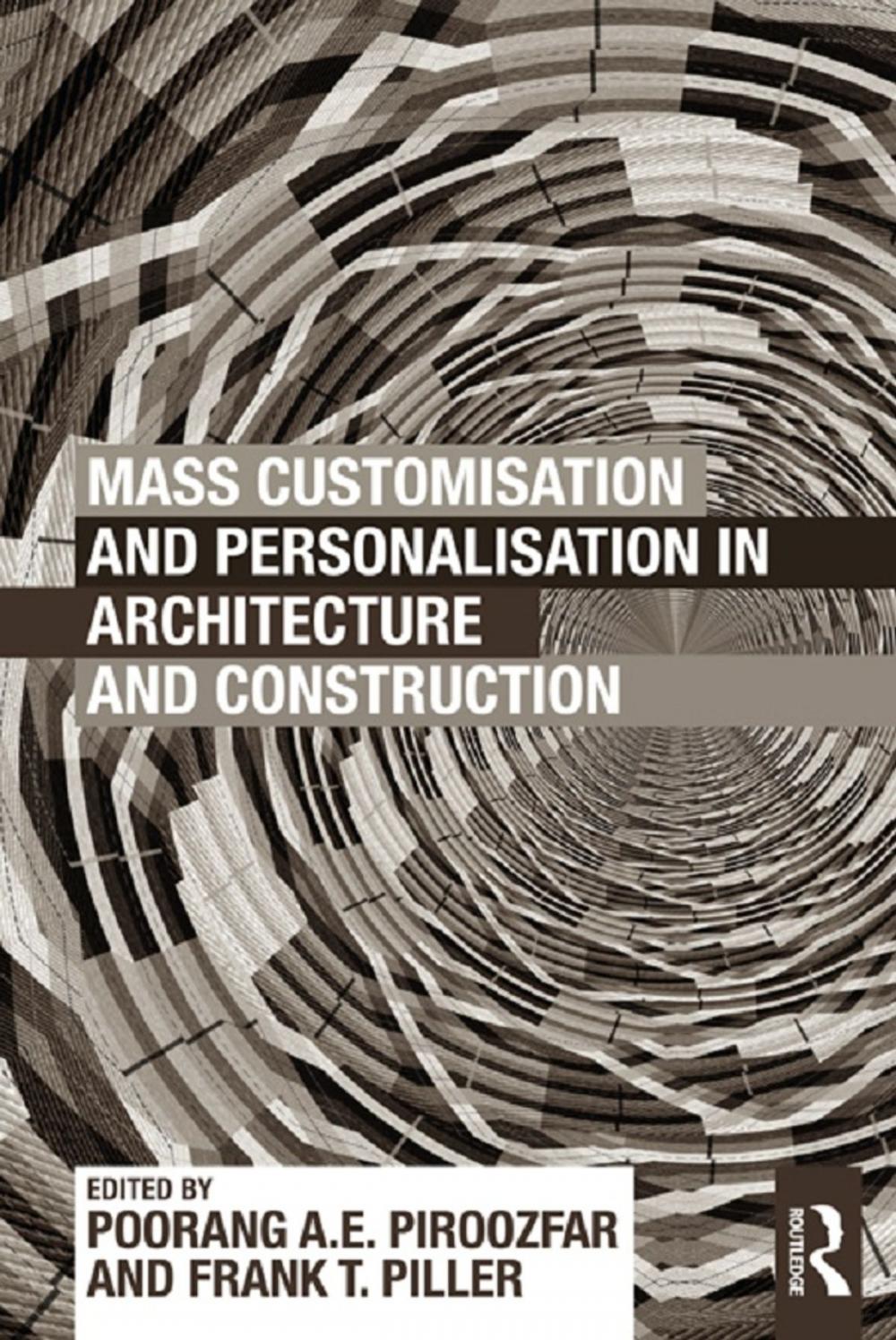 Big bigCover of Mass Customisation and Personalisation in Architecture and Construction