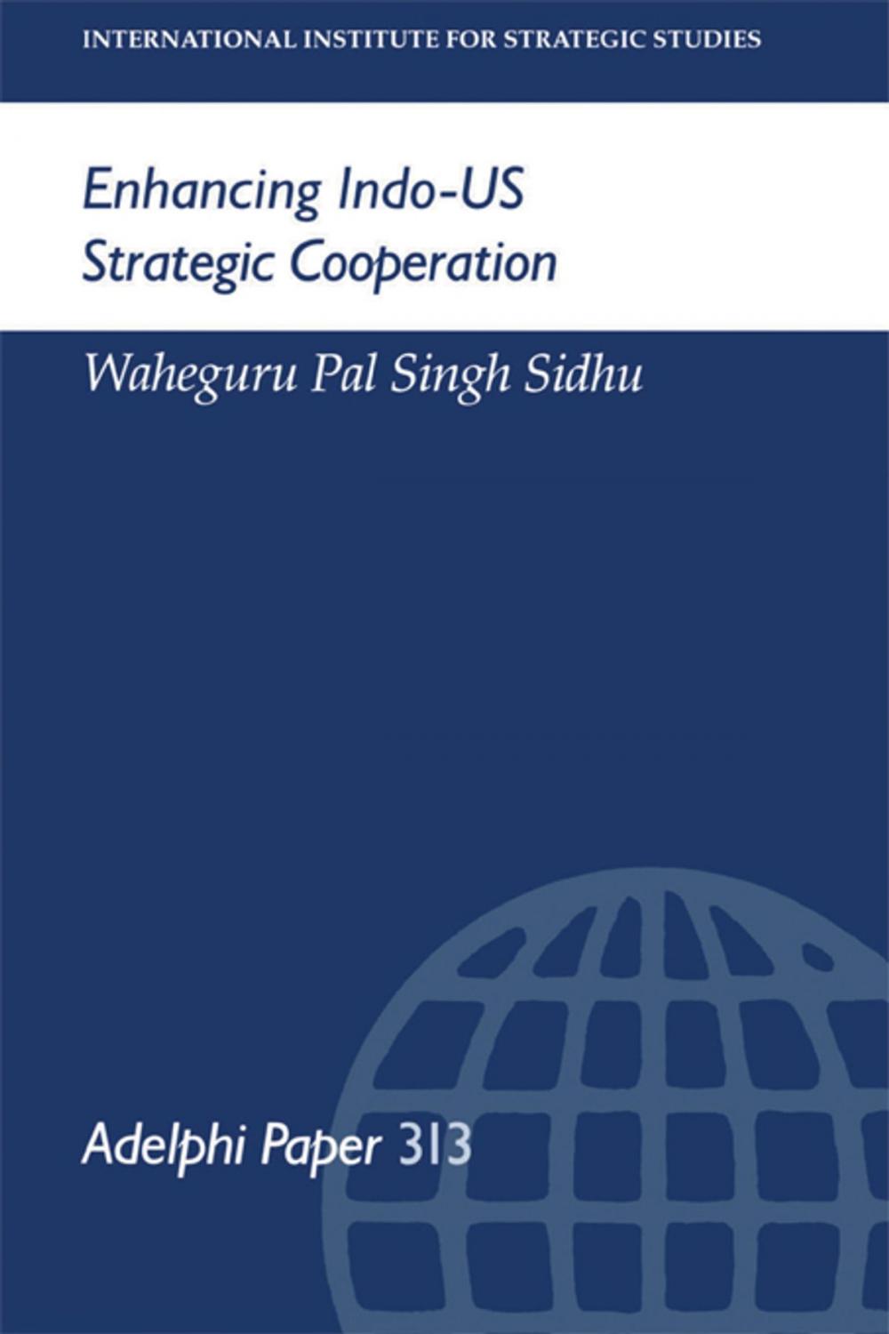 Big bigCover of Enhancing Indo-US Strategic Cooperation