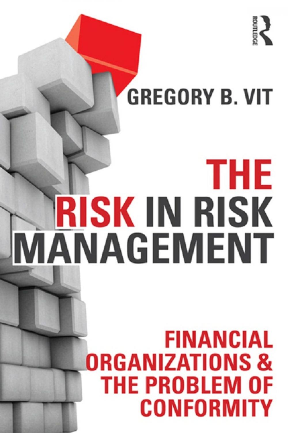 Big bigCover of The Risk in Risk Management