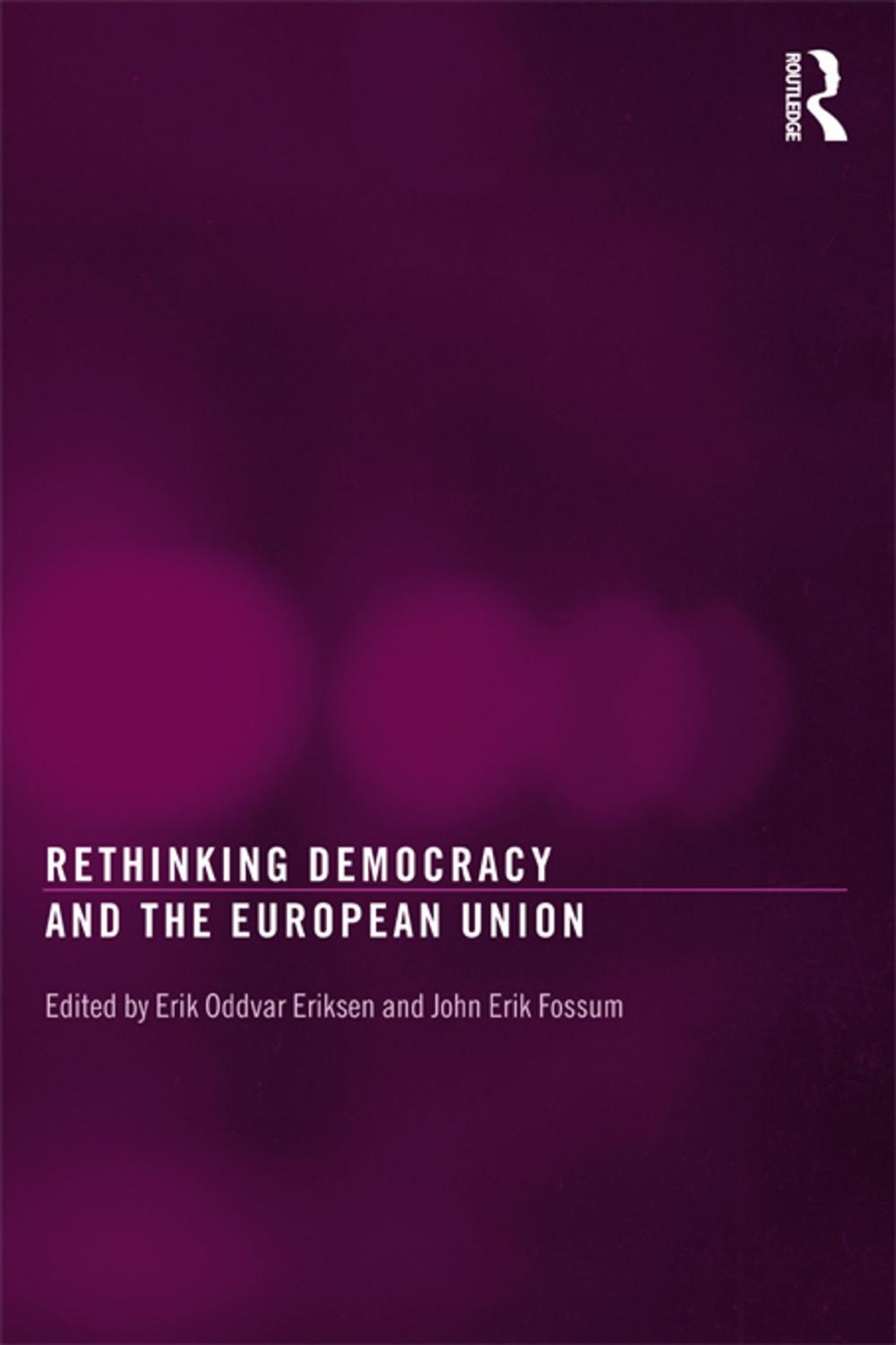 Big bigCover of Rethinking Democracy and the European Union