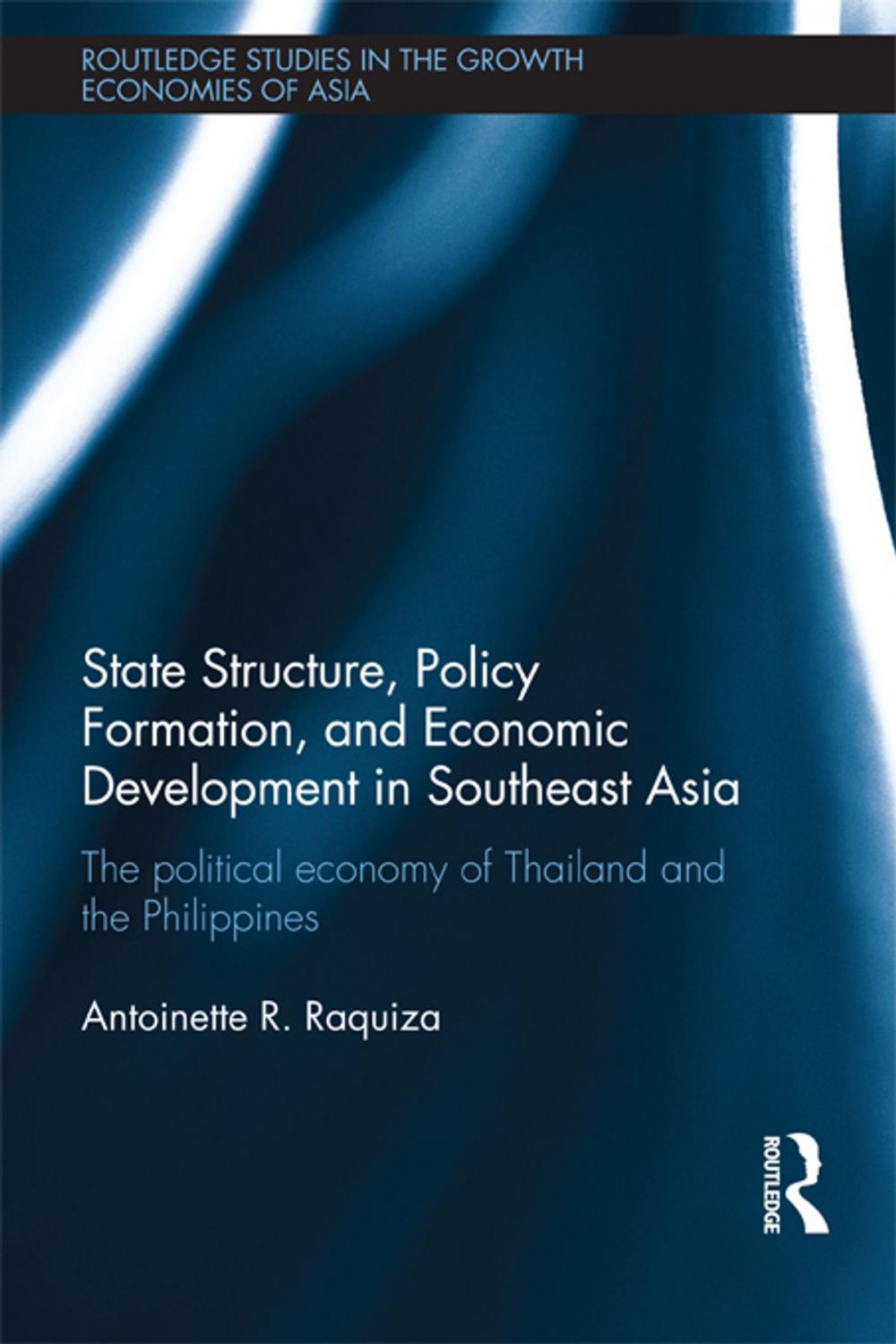 Big bigCover of State Structure, Policy Formation, and Economic Development in Southeast Asia