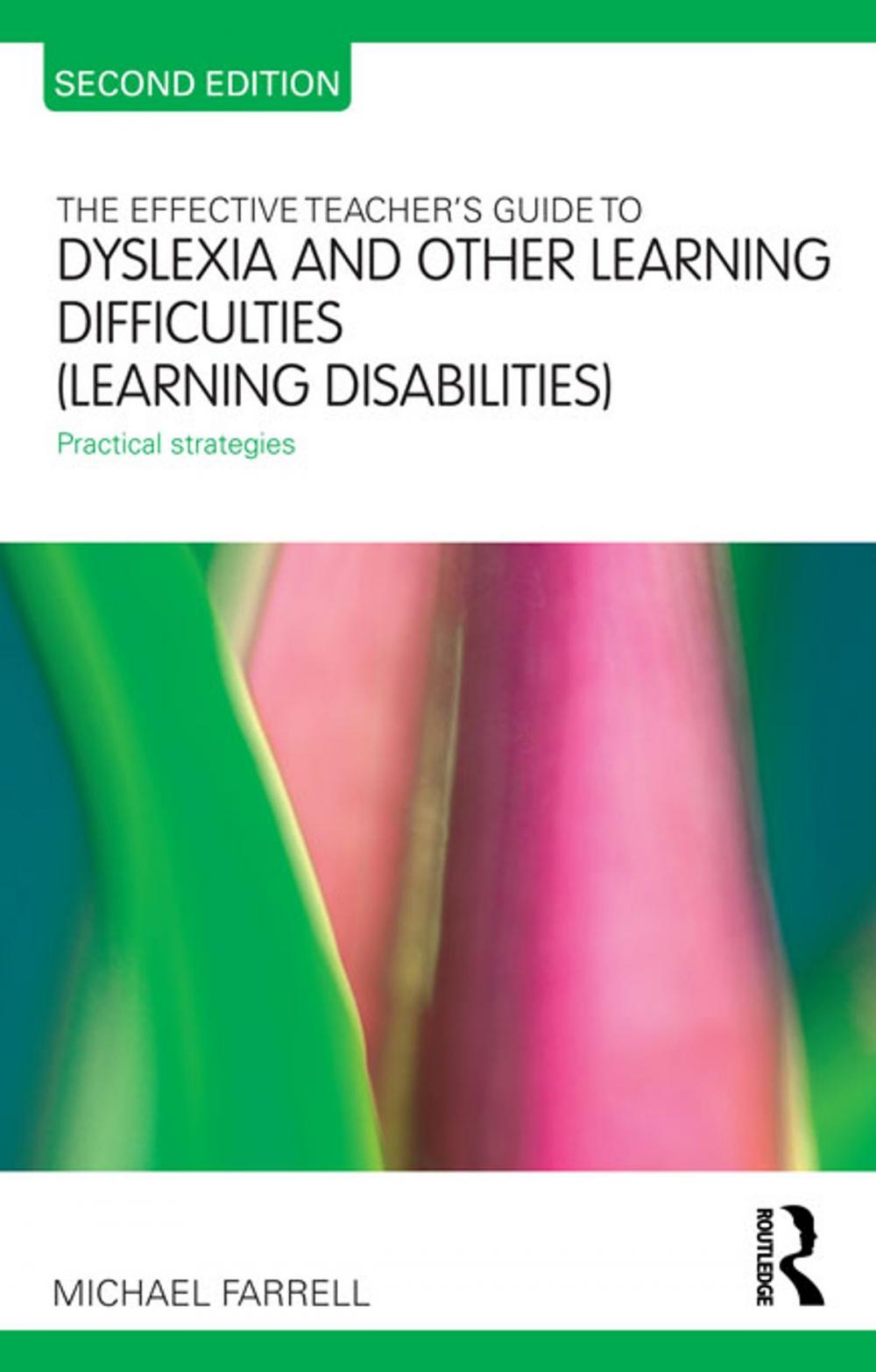 Big bigCover of The Effective Teacher's Guide to Dyslexia and other Learning Difficulties (Learning Disabilities)