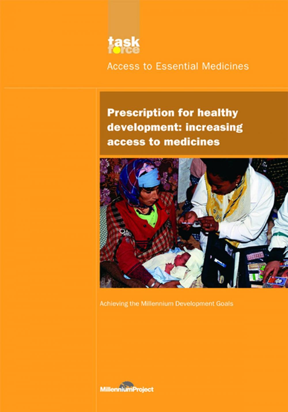 Big bigCover of UN Millennium Development Library: Prescription for Healthy Development