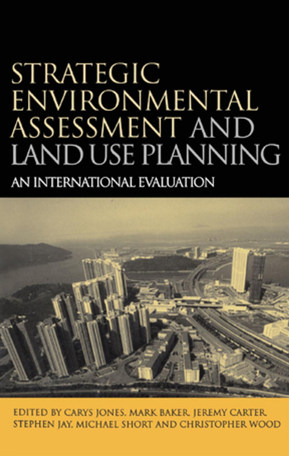 Big bigCover of Strategic Environmental Assessment and Land Use Planning