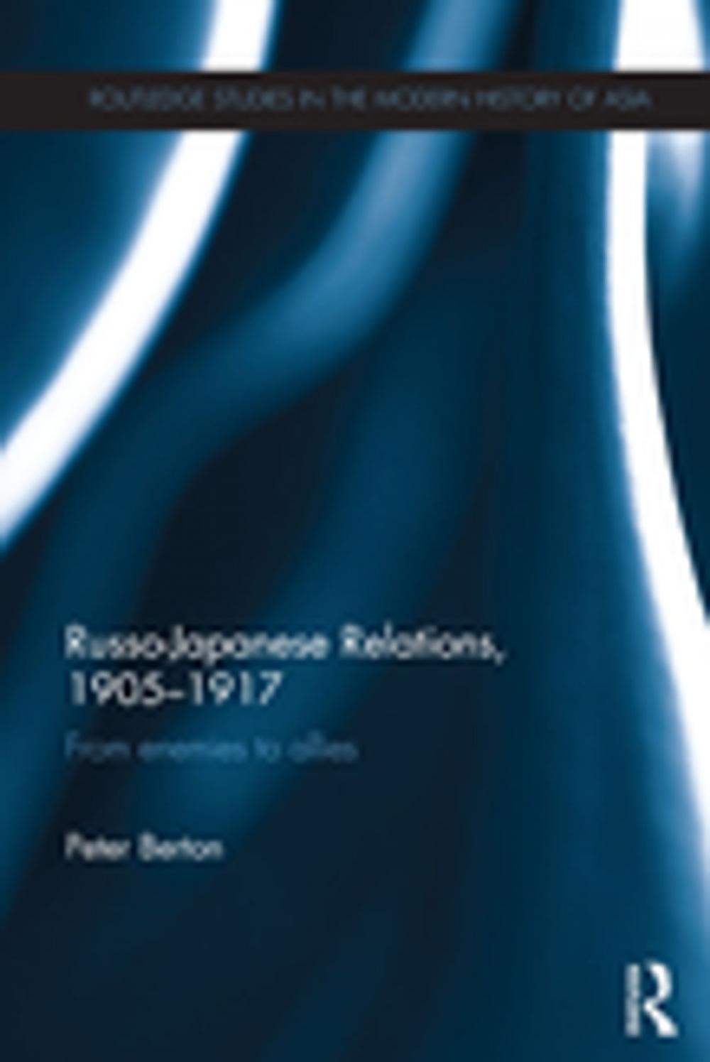 Big bigCover of Russo-Japanese Relations, 1905-17