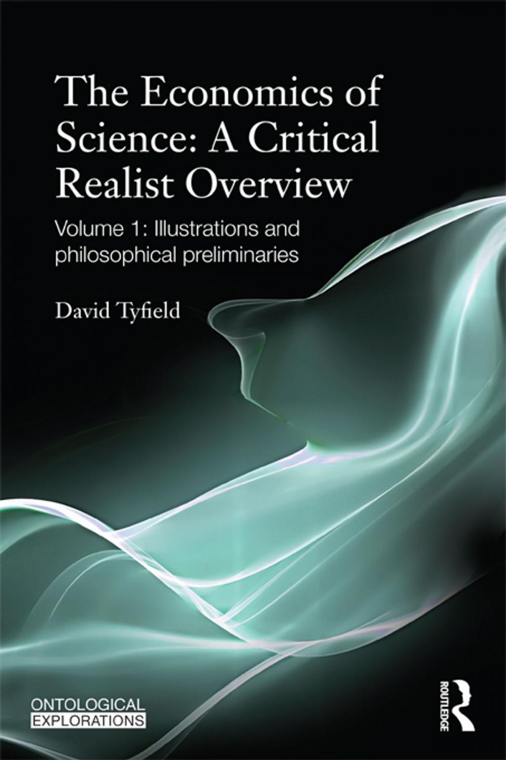 Big bigCover of The Economics of Science: A Critical Realist Overview