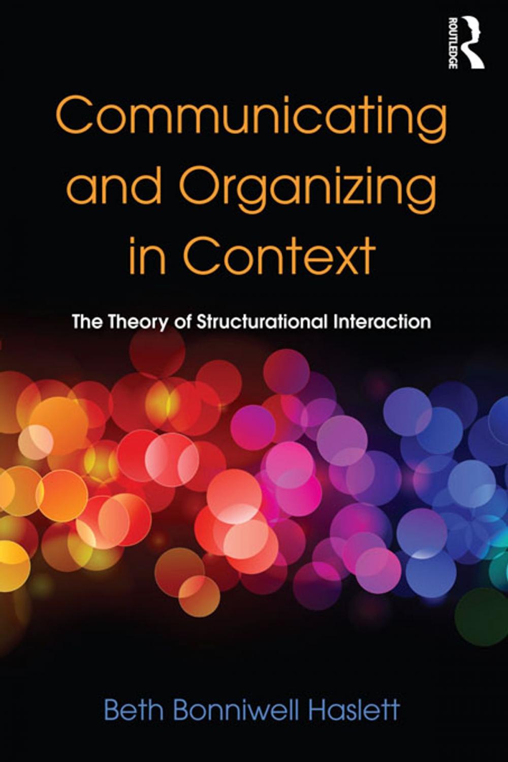 Big bigCover of Communicating and Organizing in Context