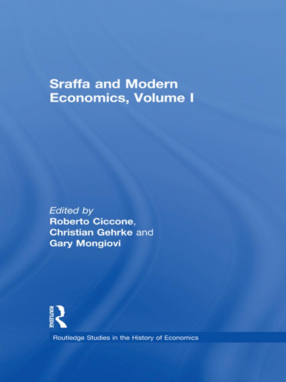 Big bigCover of Sraffa and Modern Economics, Volume I