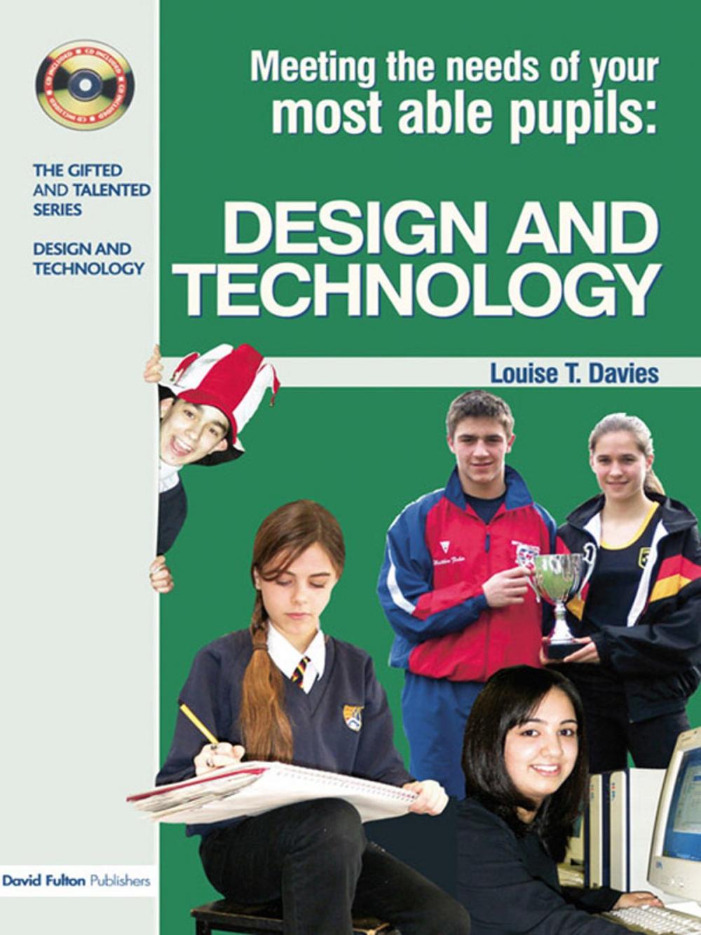 Big bigCover of Meeting the Needs of Your Most Able Pupils in Design and Technology