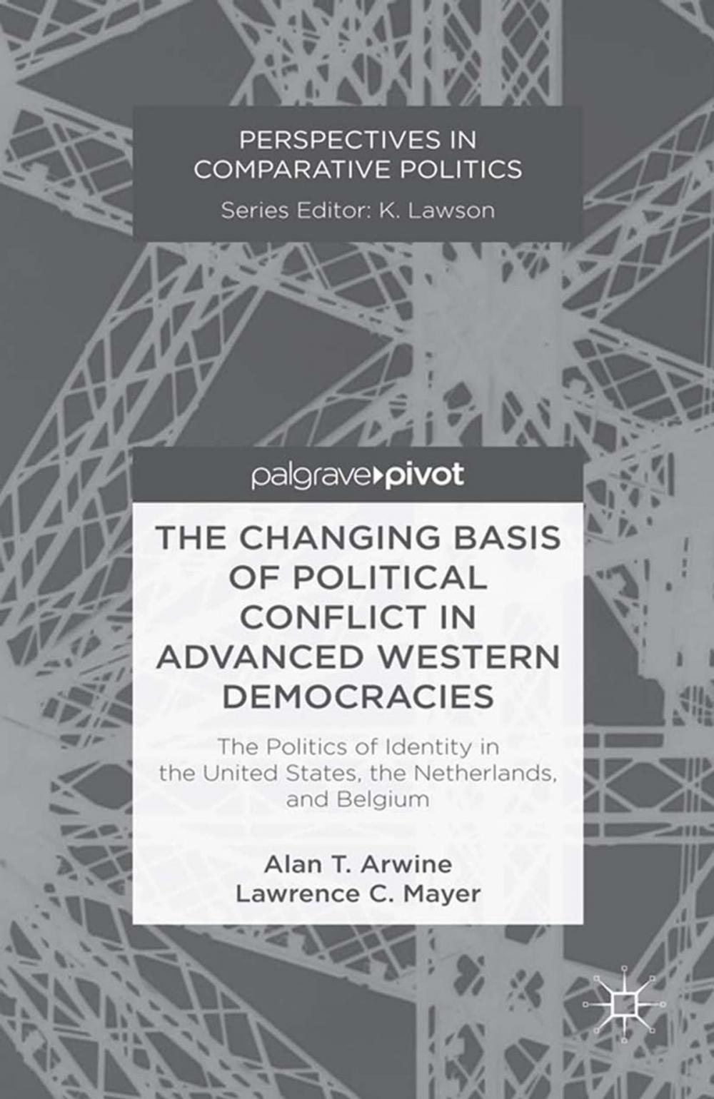 Big bigCover of The Changing Basis of Political Conflict in Advanced Western Democracies