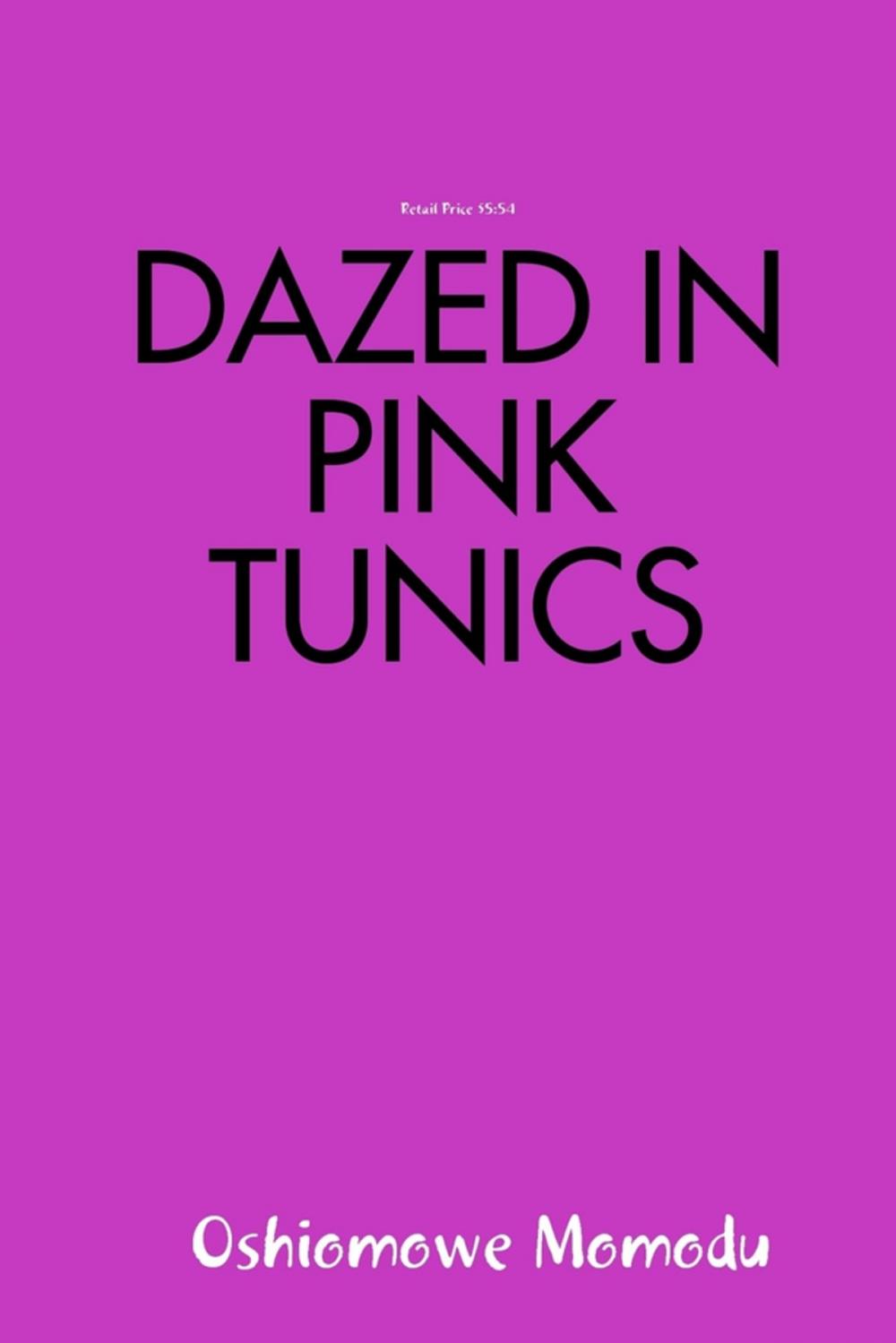 Big bigCover of Dazed in Pink Tunics