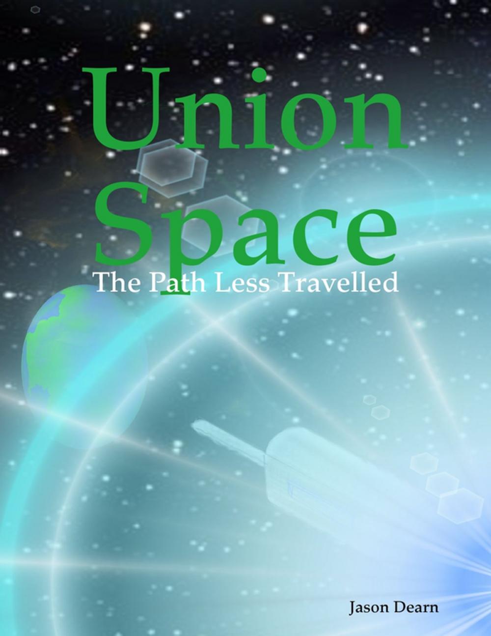 Big bigCover of Union Space: The Path Less Travelled