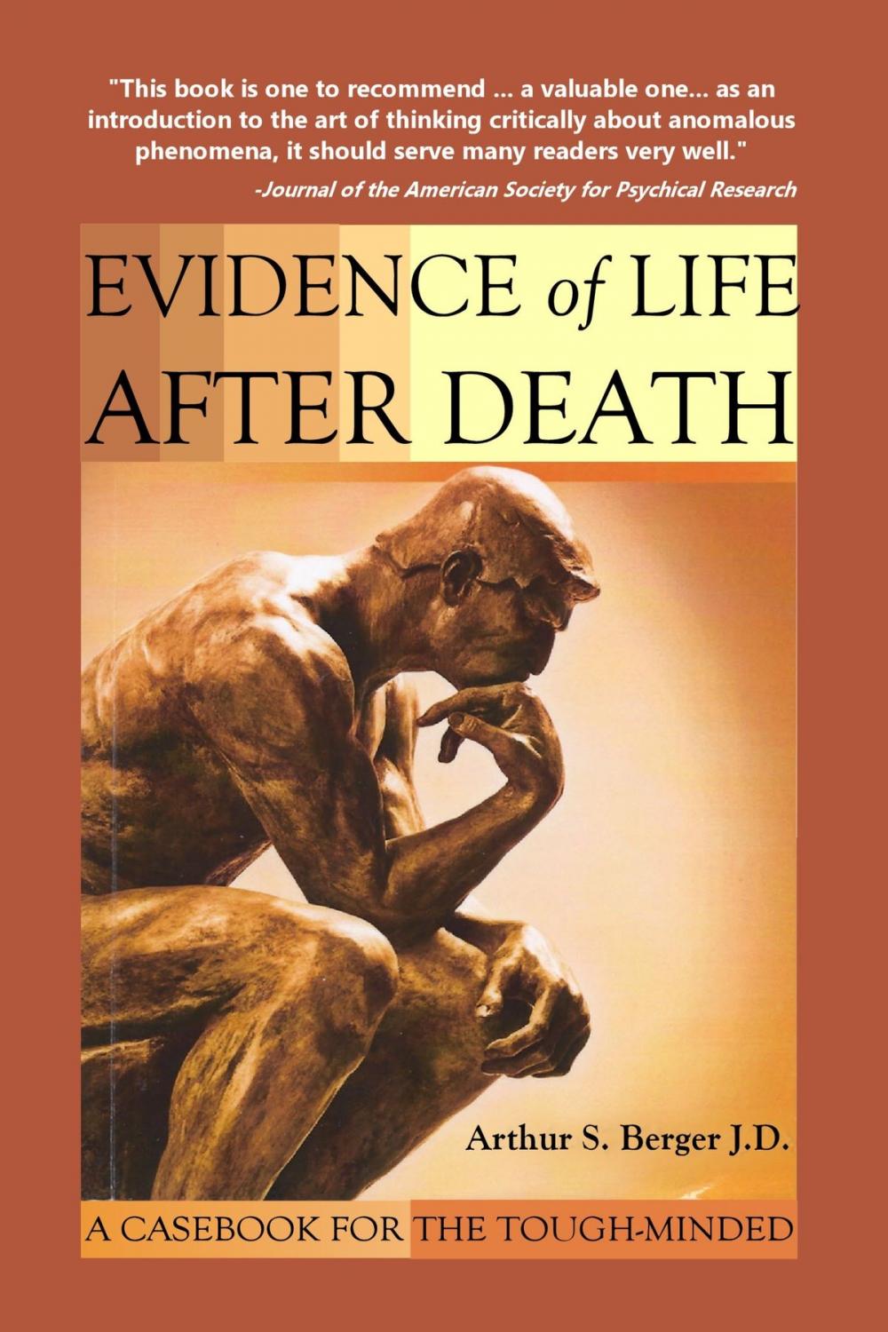 Big bigCover of Evidence of Life After Death: A Casebook for the Tough-Minded