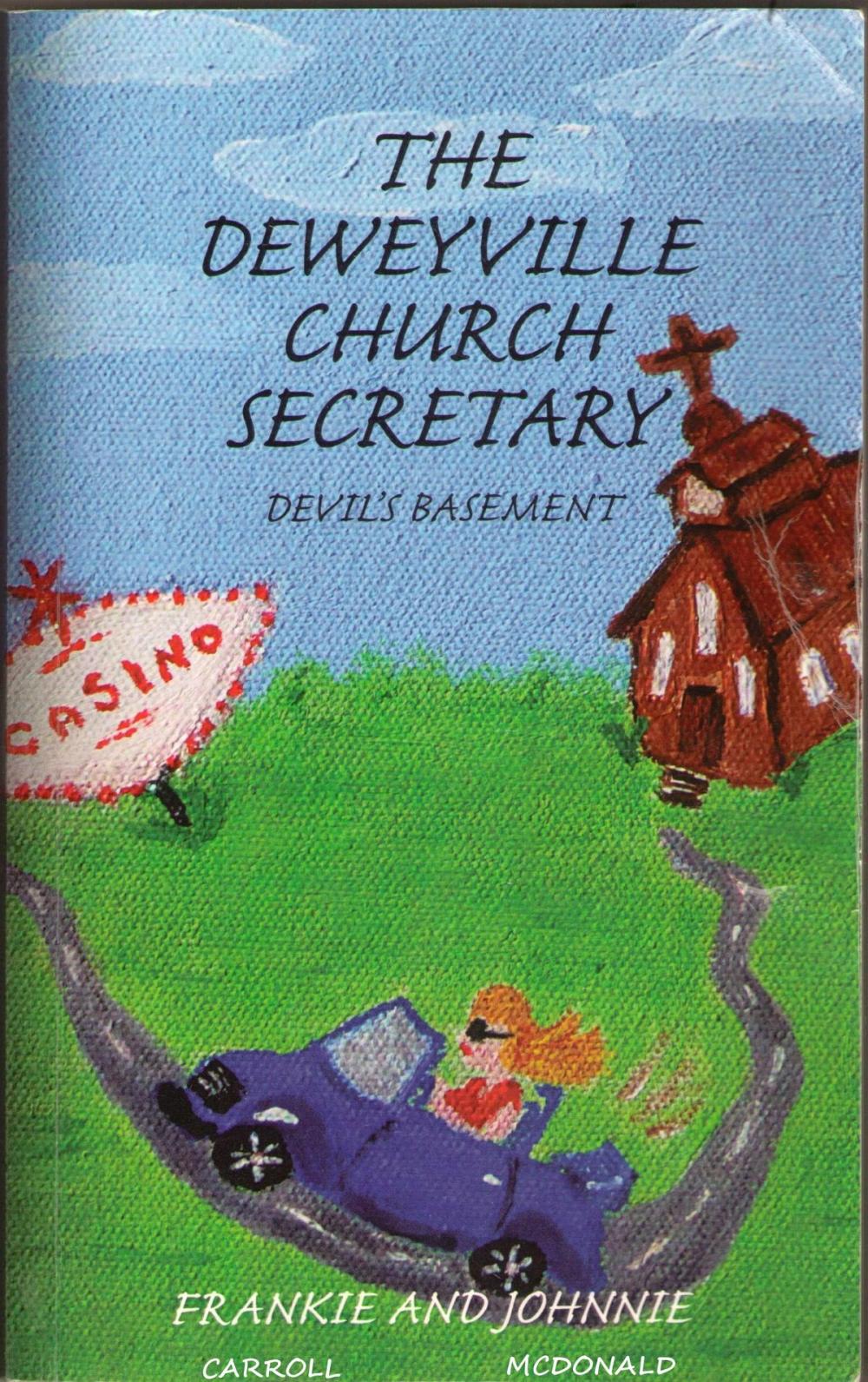 Big bigCover of The Deweyville Church Secretary, Devil's Basement