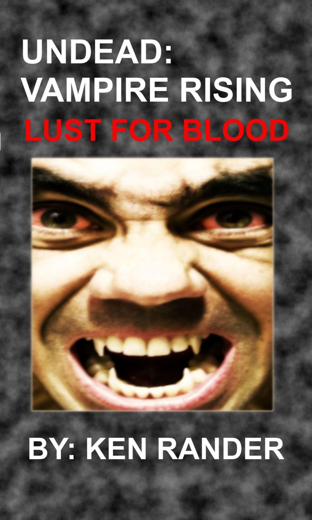 Big bigCover of Undead: Vampire Rising (Lust for Blood)