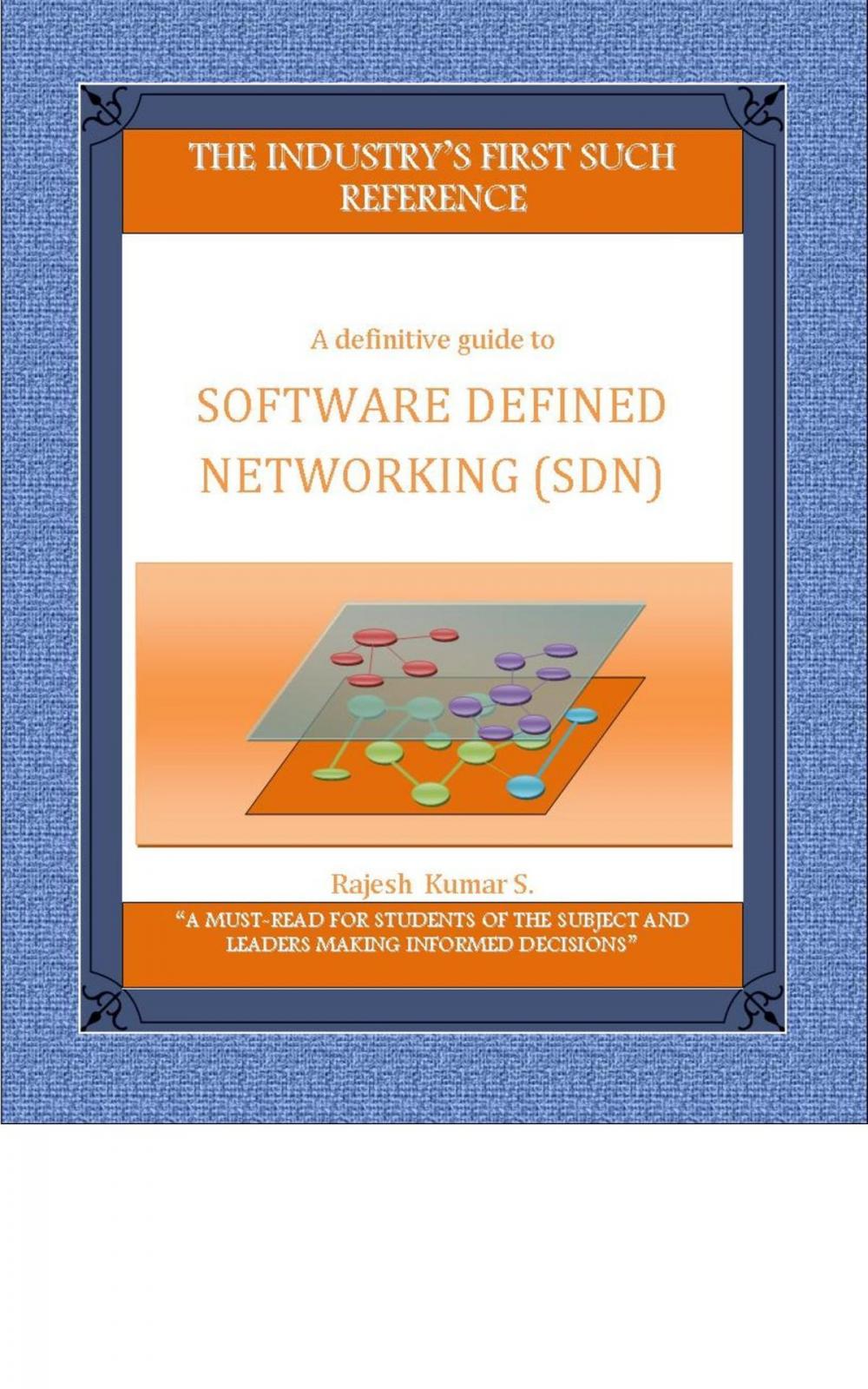 Big bigCover of Software Defined Networking (SDN) - a definitive guide