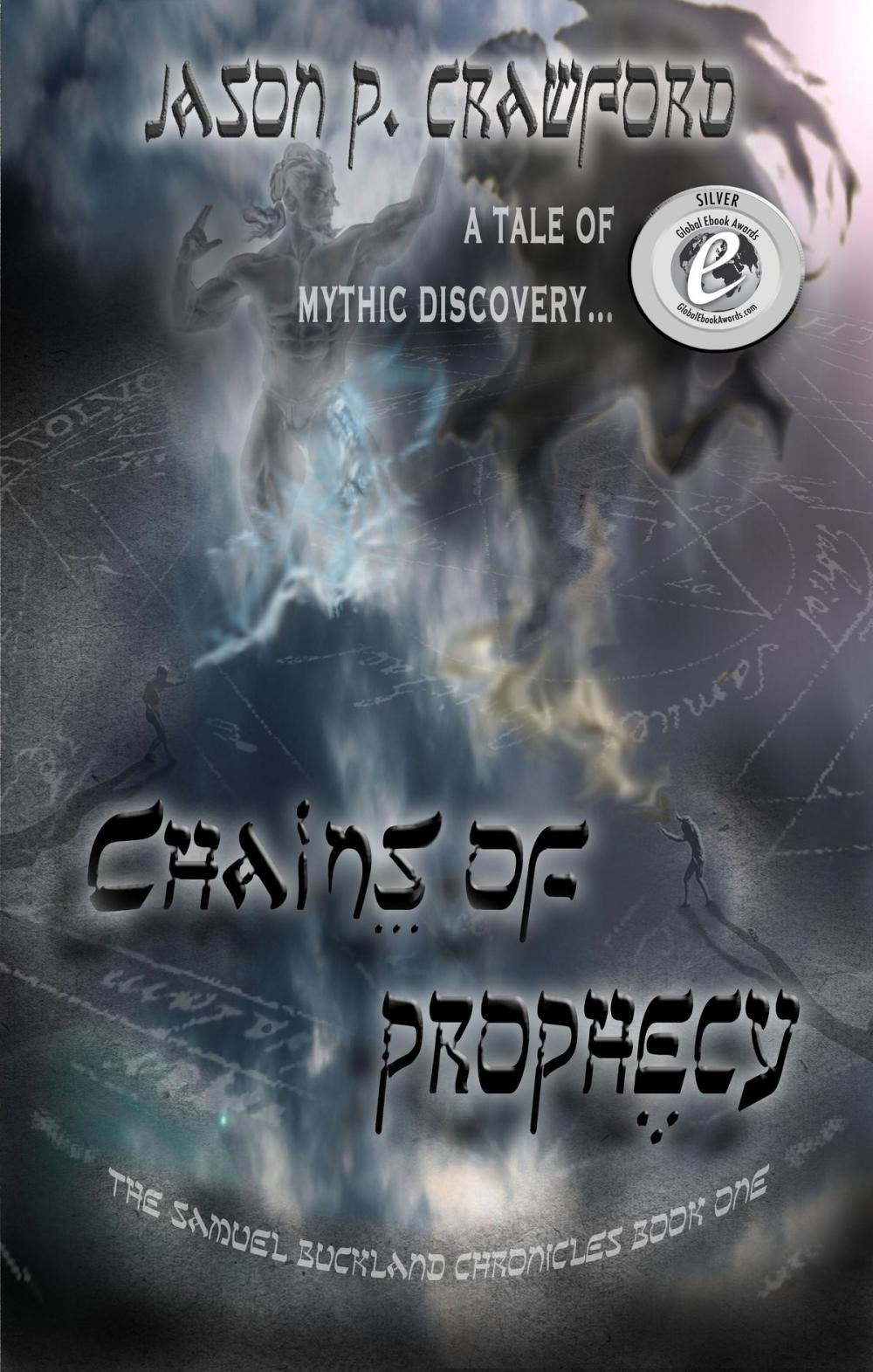 Big bigCover of Chains of Prophecy: A Tale of Mythic Discovery