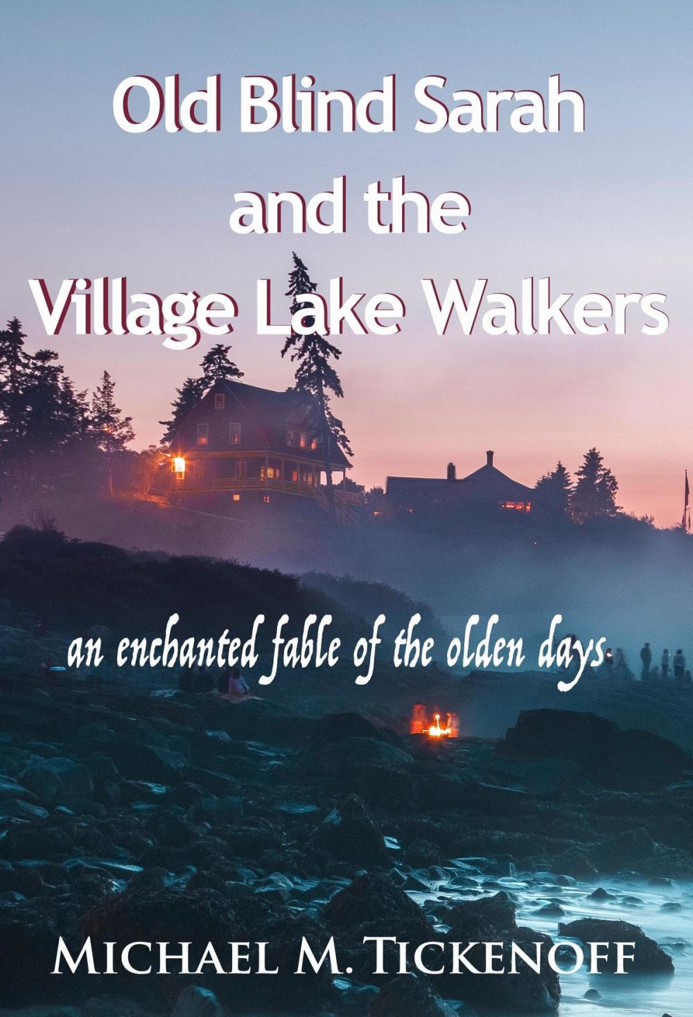 Big bigCover of Old Blind Sarah And The Village Lake Walkers