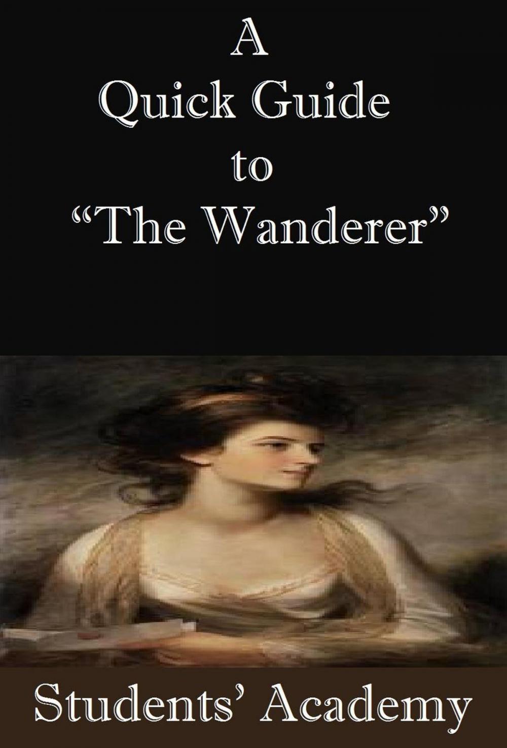 Big bigCover of A Quick Guide to “The Wanderer”