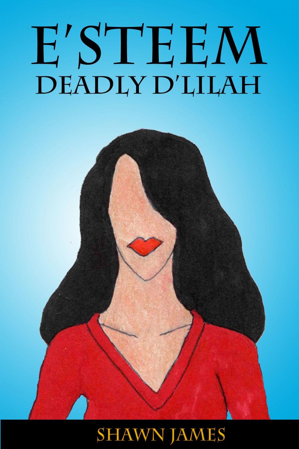 Big bigCover of E'steem: Deadly D'lilah