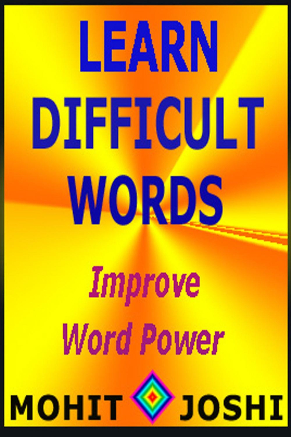 Big bigCover of Learn Difficult Words: Improve Word Power